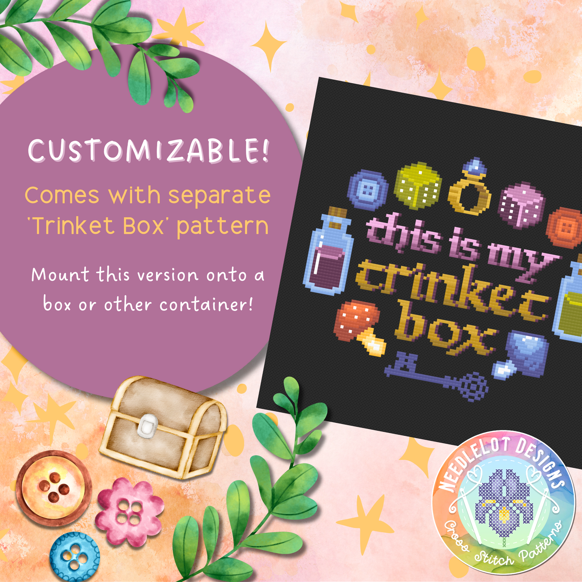 Image shows the second cross stitch pattern that is included in the listing, which uses the phrase This is my Trinket Box. The pattern is customizable. This version of the pattern can be mounted onto a box or other container.